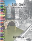 Cool Down - Libro da colorare per adulti : Amsterdam - Book