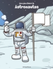 Livro para Colorir de Astronautas - Book
