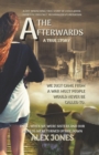 The Afterwards : A Gut-Wrenching True Story of Child Sexual Abuse, Domestic Violence, Alcoholism and Liberation - Book