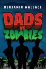 Dads vs. Zombies - Book
