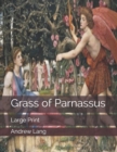 Grass of Parnassus : Large Print - Book