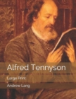 Alfred Tennyson : Large Print - Book