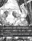 Letters on literature : Large Print - Book