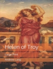 Helen of Troy : Large Print - Book