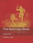 The Red Fairy Book : Large Print - Book
