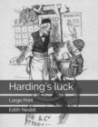 Harding's luck : Large Print - Book