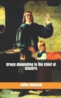 Grace Abounding to the Chief of Sinners - Book