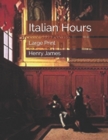 Italian Hours : Large Print - Book