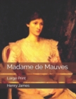 Madame de Mauves : Large Print - Book