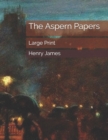 The Aspern Papers : Large Print - Book