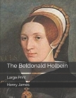 The Beldonald Holbein : Large Print - Book