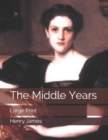 The Middle Years : Large Print - Book