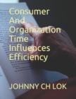 Consumer And Organization Time Influences Efficiency - Book