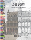 Cool Down - Livro para colorir para adultos : Bruxelas - Book