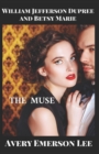 William Jefferson Dupree and Betsy Marie : The Muse - Book