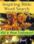 Inspiring Bible Word Search Christmas Puzzle Book : Old & New Testament (Large Print) - Book