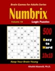 Numbrix Logic Puzzles : 500 Easy to Hard (10x10) : : Keep Your Brain Young - Book