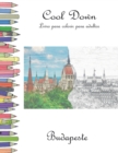 Cool Down - Livro para colorir para adultos : Budapeste - Book