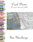 Cool Down - Livro para colorir para adultos : Sao Petersburgo - Book