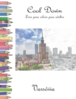 Cool Down - Livro para colorir para adultos : Varsovia - Book