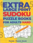 Extra Large Print Sudoku Puzzle Books For Adults Hard : Sudoku In Very Large Print - Brain Games Book For Adults - Book