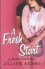 A Fresh Start : A Young Adult Sweet Romance - Book