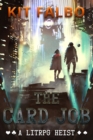 The Card Job : A LitRPG Heist - Book