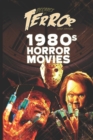 Decades of Terror 2020 : 1980s Horror Movies - Book