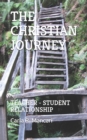 The Christian Journey : Teacher - Student Relationship - Book