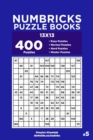 Numbricks Puzzle Books - 400 Easy to Master Puzzles 13x13 (Volume 5) - Book