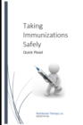 Taking Immunization Safely : Quick Read - Book