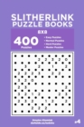 Slitherlink Puzzle Books - 400 Easy to Master Puzzles 8x8 (Volume 4) - Book