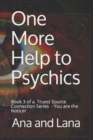One More Help to Psychics : You are the Noticer - Book