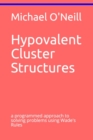 Hypovalent Cluster Structures : a programmed approach to solving problems using Wade's Rules - Book