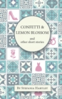 Confetti and Lemon Blossom - Book