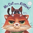 Mr. Cat meets Kitten! - Book
