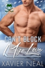 Can't Block My Love : A New Adult Romantic Comedy - Book