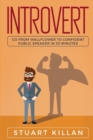 Introvert : Go from Wallflower to Confident Public Speaker in 30 Minutes - Book