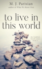 To Live in This World - Book