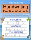 Trace Letters : Handwriting Practice Workbook for Kids: 3-in-1 Preschool Printing Practice Workbook to Trace Letters of the Alphabet and Sight Words: For Pre K, Kindergarten and Kids Ages 3-5 - Book