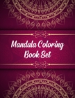 Mandala Coloring Book Set : Mandala Coloring Books For Women. Mandala Coloring Book Set.50 Story Paper Pages. 8.5 in x 11 in Cover. - Book
