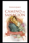 Camino de Sanacion : Lazos Maternos - Book