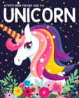 Unicorn Activity Book for Kids Ages 4-8 : Fun with UNICORN Adventure. Children's Workbook Activity Game for Learning, Coloring, Mazes, Sudoku for Kids, Dot To Dot and More - Book