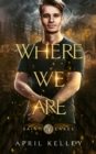 Where We Are (Saint Lakes #4) : An M/M Vampire Romance - Book