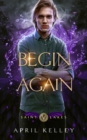 Begin Again (Saint Lakes #5) - Book