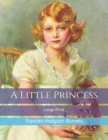 A Little Princess : Large Print - Book
