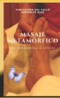Masaje Metamorfico : Del Metamorfico al Celular - Book