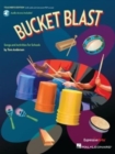 Bucket Blast : Songs and Activities for Schools - Book