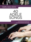 Really Easy Piano : 40 Adele Songs - Book