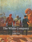 The White Company : Large Print - Book